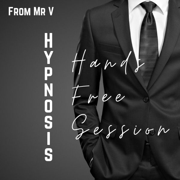 Hypnosis: Hands Free Session