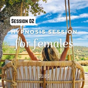 Hypnosis Session for Females - Session 02 cover image