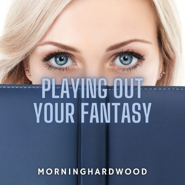 Playing Out Your Fantasy cover image