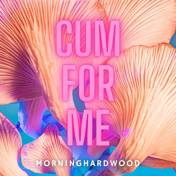 Cum For Me's cover image